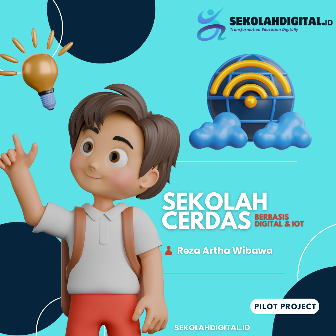 Sekolah Cerdas Berbasis Digital dan IoT